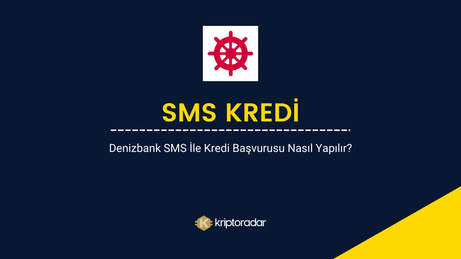 Denizbank SMS ile Kredi Başvurusu Nasıl Yapılır?