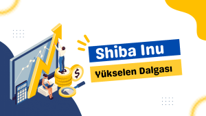 Shiba Inu Yükselen Dalgası
