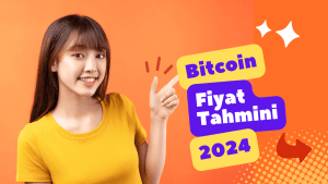 Bitcoin Fiyat Tahminleri 2024